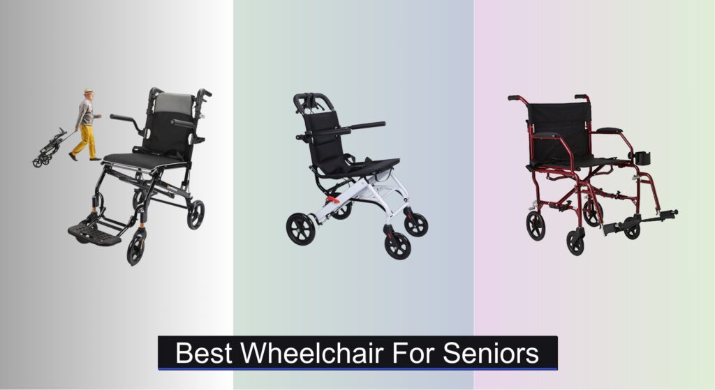 7 Best Wheelchairs for Seniors of 2025